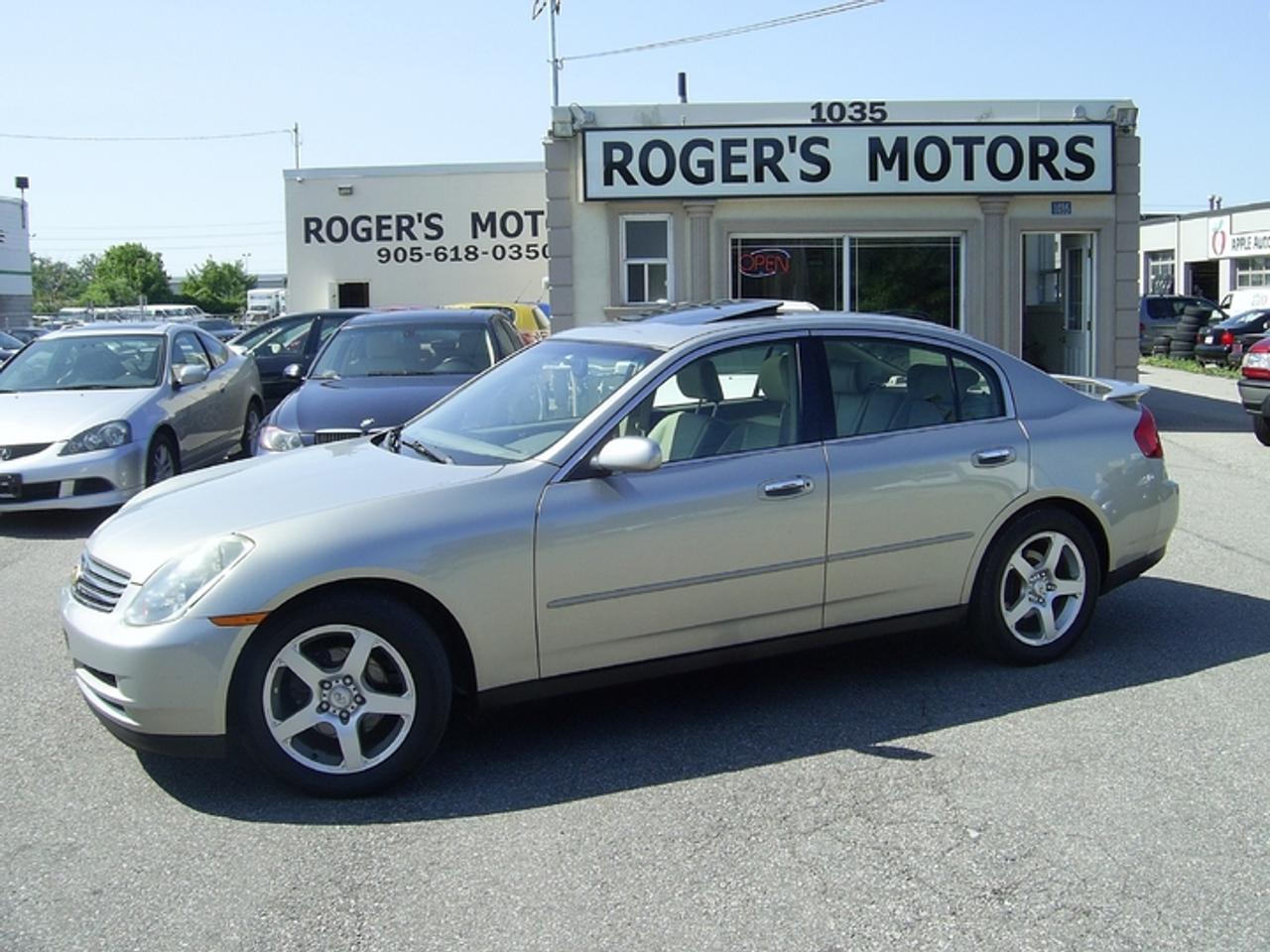 *FULLY LOADED - LEATHER - SUNROOF* *NO HIDDEN FEES! NO ADMIN, NO PDI! JUST THE PRICE + TAX, CERTIFIED & E-TESTED NO CHARGE! FREE HISTORY REPORT WITH EVERY VEHICLE! OVER 10 YEARS IN BUSINESS** FAMILY OWNED & OPERATED!

 2004 Infiniti G35 Luxury. Loaded with Automatic Transmission, 103,500kms, LEATHER, SUNROOF, and All the Luxury Power Options! One Owner Off Lease! The Body, Interior and Drive are Excellent! 

Serving the Oakville, Mississauga, Milton, Burlinton, Hamilton, and Greater Toronto Area. 

Financing Available Starting at 5.99 % O.A.C. 

Call Today to Schedule Your Appointment! 

Thank You For Considering Rogers Motors! 

This vehicle is located at

Rogers Motors Ontario
1035 Speers Rd 
Oakville, ON L6L 2X5 

Please Call 
Local - 905-618-0350
1 (888) 750-5952