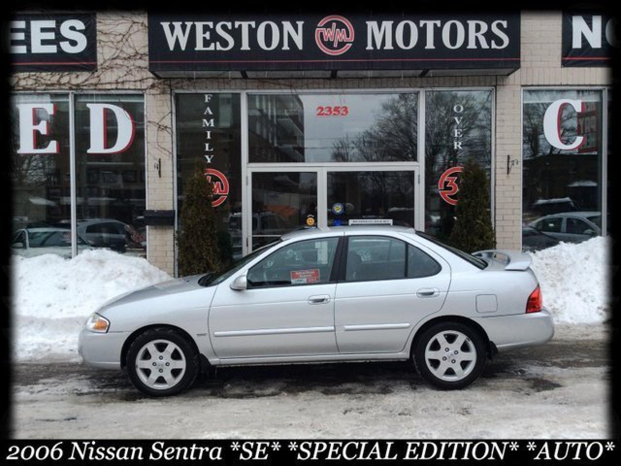 2006 Nissan Sentra SE* SPECIAL EDITION* AUTO* LOW KMS* FULLY LOADED* ALLOYS