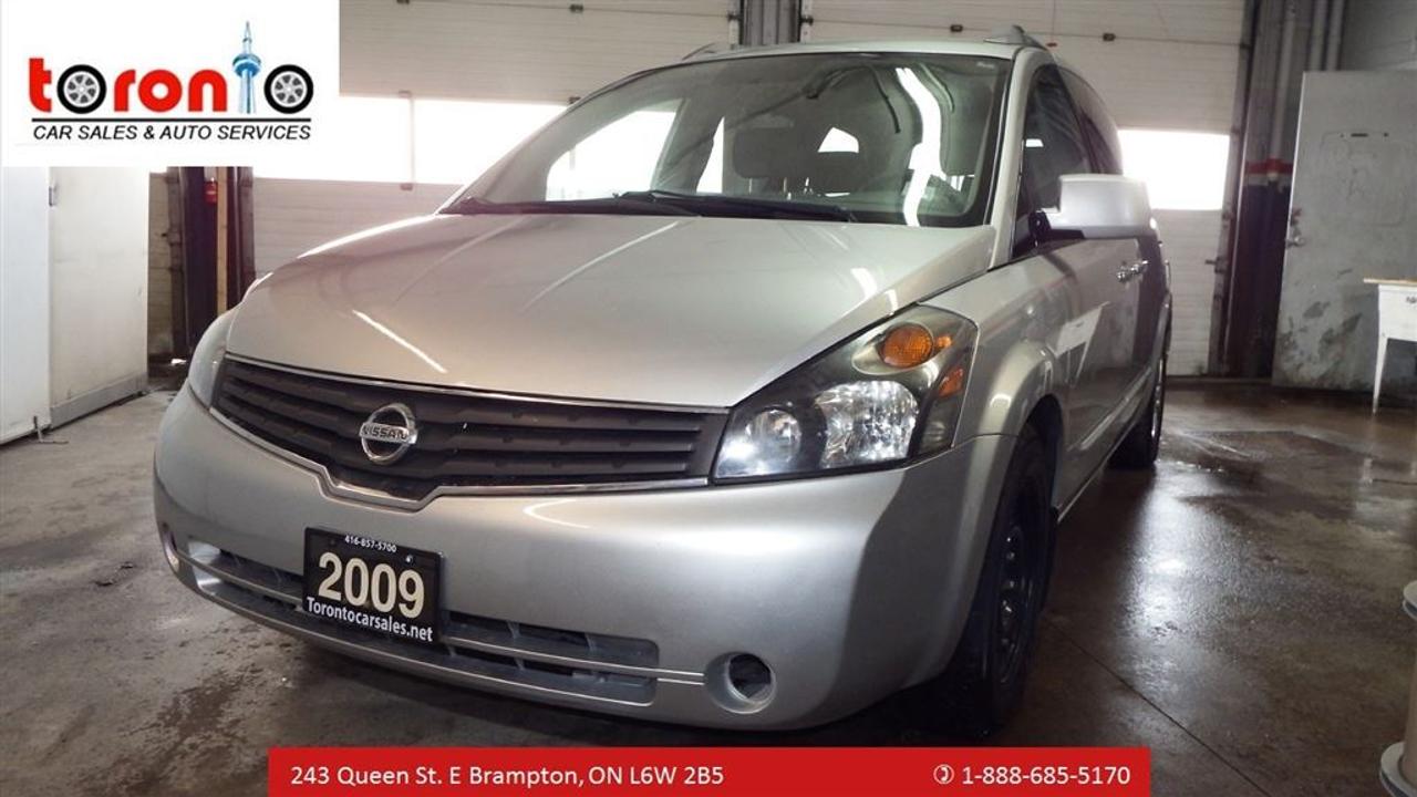 2009 Nissan Quest S/AUTOMATIC/7 PASSENGERS/CERTIFIED-E TESTED/ $4999  2 YEAR POWER-TRAIN WARRANTY  TORONTO CAR SALES AND AUTO SERVICES  DO NOT BE FOOLED BY THE COMPETITION, DO NOT SHOP FOR PRICE ALONE, AT TEAM TORONTO CAR SALES YOU GET QUALITY, RELIABILITY AND PEACE OF MIND, PLUS WE RESEARCH THE MARKETS EXTENSIVELY TO MAKE SURE YOUR GETTING THE BEST POSSIBLE PRICE FOR THE VALUE, SO DONT BE TAKEN FOR A RIDE BY THE COMPETITION BUY PEACE OF MIND. BUY FROM TEAM TORONTO CAR SALES   2 year power train warranty   Free CarProof Report with every vehicle!   * Got a vehicle to trade? Drive it in and have our professional appraiser look at it!   * Financing available! Bad Credit? No Credit? Bankrupt? Well help you rebuild your credit!  * Low finance rates available! (Based on Credit rating and On Approved Credit)   * we also have financing options available starting @4.9% O.A.C  *All credits are approved, bad, Good, New!!!!  *We also have warranty available up to 4 years.   *please contact us for more info.  *BOOK A ROAD TEST CALL US @416-857-5700   *LOCATION @ 243 QUEEN ST E-BRAMPTON-ONT-L6W2B5  *www.autotrader.com/torontocarsales