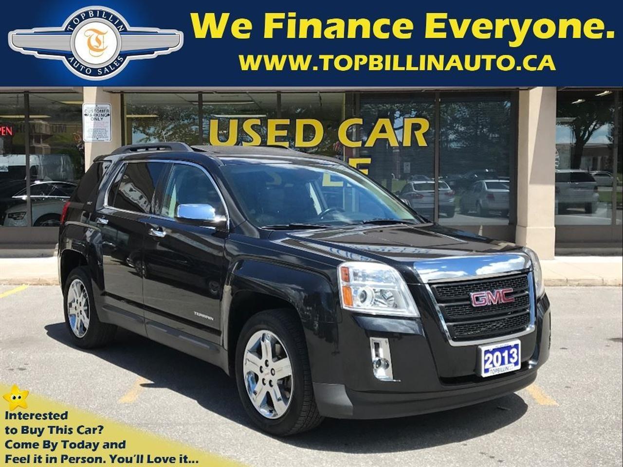 Just Arrived... 1 OWNER, Local Ontario GMC TERRAIN SLT AWD with CLEAN CARPROOF - ACCIDENT FREE. The same body style as the 2012 & 2014 models. Step into our 2013 GMC Terrain and just take in the glory as you drive down the block! Under the hood sits a 2.4 Liter 4 Cylinder that powers out an impressive amount of horses through a smooth shifting automatic transmission. This all wheel drive machine is sure footed in almost any road condition and delivers 35mpg on the highway. Impressive, indeed!    Our SLT trim comes with tons of luxuries the whole family will love. Take a good look at our pictures and notice the power Sunroof, gorgeous Leather upholstery with heated front seats, a large touchscreen media center with Navigation, full power accessories, a multifunction leather-wrapped steering wheel, Bluetooth systems and more! Add in the Backup Camera, fog lamps, ABS, and airbags, and you are secure in the lap of indulgent comfort!    If youre on the market for a spacious two-row SUV and want to look great at the same time, our Terrain is the only choice for you! Call or email us Now... We Know You Will Enjoy Your Test Drive Towards Ownership!    This 2013 GMC TERRAIN SLT 4WD comes with Free 2 Years Power-train Warranty and Safety Certificate included in the price and No Extra Cost. Used Car Loan, Financing, Leasing for Company or Personal use is available at the LOWEST possible rate! OAC. **Haggle Free**Hassel Free**fair Pricing**  ------------------------------------------------------------------------------------------------------------------  Discover your Exclusive used car loan offer with Easy financing application and a proven way to save money. We offer used car loans for everyone! Good credit car loans, Bad Credit Car loans, No credit car loans, Newcomers to Canada car loans & used car leasing. Used car loan rates start at %4.9, Do Not pay up to 90 days OAC. Apply Today! Secure, No obligation, you will love the results. www.topbillinauto.ca   Cost of borrowing $10,000 @ %4.9 over 60M is $1,300  ------------------------------------------------------------------------------------------------------------------  Buy used cars with confidence because we are OMVIC & UCDA registered used car dealer, No extra or hidden fees, Every used car comes with Free Accident History Report & 2 years powertrain WARRANTY included in the price!  ------------------------------------------------------------------------------------------------------------------   We know used car shopping is not easy! Therefore we handpicked 70 of the most wanted used cars at bargain prices for you. We keep all the cars clean, detailed & shiny inside our indoor showroom ready for you to come and see them in person and enjoy. TEXT MESSAGE US at 647-233-2273  ------------------------------------------------------------------------------------------------------------------  Become an insider at www.topbillinauto.ca Get notified for any price change and exclusive offers.  ------------------------------------------------------------------------------------------------------------------   FREE 2 YEARS WARRANTY INCLUDES 24,000 KILOMETERS, $600 PER CLAIM, COVERS (ENGINE, TRANSMISSION, DIFFERENTIAL, TOWING ALLOWANCE & TRAVEL & HOTEL ALLOWANCE) CANADA WIDE. Warranty Upgrade is Available. FOR ALL PROMOS AND CAR LOANS SOME RESTRICTIONS MAY APPLY. Cant find your desired used car in our inventory? NO Problem! We will find your ideal used car. Call us today! Price + HST + Licensing, NO EXTRA CHARGES!  ------------------------------------------------------------------------------------------------------------------   Indoor Showroom Location: 7855 KEELE ST, VAUGHAN, ON, L4K1Y6 (JUST NORTH OF HWY7 ON KEELE ST.) BUSINESS HOURS: Mon-Fri 9:30 AM to 7:30 PM, Saturday 10 AM to 5 PM, Sunday 12 PM to 4 PM
