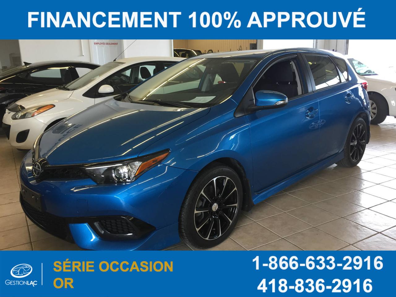 <a href=https://www.gestionlac.com/occasion/Scion-IM-2016.html>https://www.gestionlac.com/occasion/Scion-IM-2016.html</a>

SCION IM 2016 TOUT EQUIPÉ , SEULEMENT 30,248KM , AUTOMATIQUE , HAYON ** VENEZ DECOUVRIR LES NOMBREUX AVANTAGES DE LA SERIE OR**AUCUN FRAIS DE PRÉPARATION OU FRAIS CACHÉ , VÉHICULE EST IMPECCABLE, FINANCEMENT DISPONIBLE AU MEILLEUR TAUX DU MARCHÉ,MEILLEUR PRIX POUR VOTRE ECHANGE ,NOUS BATTONS TOUS LES PROPOSITIONS DE LA COMPÉTITION , VENTE AU 418-836-2916 OU TEXTO 418-564-7644**;