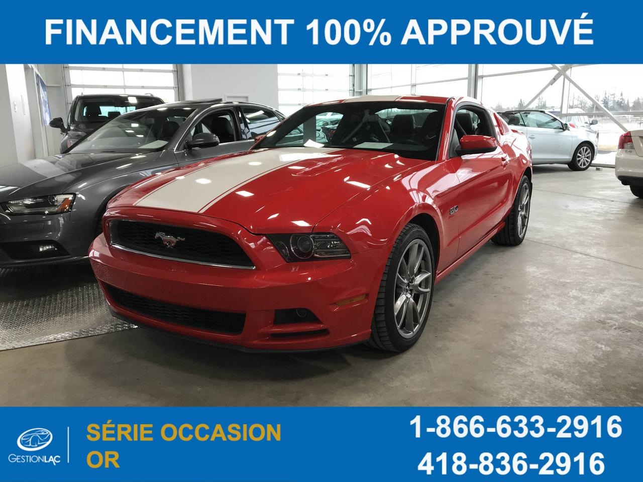 <a href=https://www.gestionlac.com/occasion/Ford-Mustang-2013.html>https://www.gestionlac.com/occasion/Ford-Mustang-2013.html</a>

FORD MUSTANG 2013 GT V8 5.0L ** TRACK PACK ** SIEGES RECARO ** MANUELLE ** TOUT EQUIPÉ , CUIR , BLUETOOTH , **AUCUN FRAIS DE PRÉPARATION OU FRAIS CACHÉ , VÉHICULE EST IMPECCABLE, FINANCEMENT DISPONIBLE AU MEILLEUR TAUX DU MARCHÉ,MEILLEUR PRIX POUR VOTRE ECHANGE ,NOUS BATTONS TOUS LES PROPOSITIONS DE LA COMPÉTITION , VENTE AU 418-836-2916 OU TEXTO 418-564-7644;