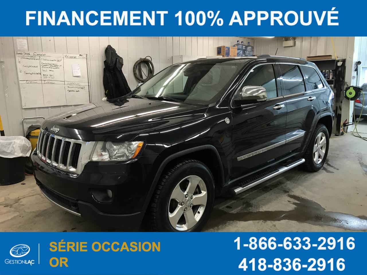 <a href=https://www.gestionlac.com/occasion/Jeep-Grand_Cherokee-2011.html>https://www.gestionlac.com/occasion/Jeep-Grand_Cherokee-2011.html</a>

JEEP GRAND CHEROKEE 2011 ** LIMITED ** HEMI V8 5.7L ** GPS ** TOIT PANORAMIQUE ** CUIR ** BLUETOOTH ** SIEGES CHAUFFANTS ** **AUCUN FRAIS DE PRÉPARATION OU FRAIS CACHÉ , VÉHICULE EST IMPECCABLE, FINANCEMENT DISPONIBLE AU MEILLEUR TAUX DU MARCHÉ,MEILLEUR PRIX POUR VOTRE ECHANGE ,NOUS BATTONS TOUS LES PROPOSITIONS DE LA COMPÉTITION , VENTE AU 418-836-2916 OU TEXTO 418-564-7644;