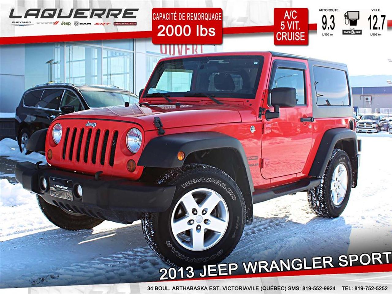 <a href=https://www.laquerrechrysler.com/occasion/Jeep-Wrangler-2013.html>https://www.laquerrechrysler.com/occasion/Jeep-Wrangler-2013.html</a>

PNBV: 2223 KG - Moteur V6 Pentastar 3.6L - 4X4 - Trans. automatique - 2 portes - Régulateur de vitesse - Servo-direction - Servo-freins - Attelage remorque - Essuie-glace intermittent - Essuie-glace arrière - Freins ABS - Phares antibrouillards - Contrôle de la stabilité - Régulateur de traction - Répartiteur électronique - Serrure à sécurité pour enfants - Verrous de roue antivol - 4 haut-parleurs - Lecteur CD - Démarreur à distance - Chauffe moteur - Dégivreur vitre arrière - Tachymètre - Volant ajustable en Cuir - Sièges arrière rabattable - Ens. 2 toits (rigide et souple).    Prix avec Financement !!! - À 40 minutes de Trois-Rivières, 1h15 de Montréal et 1h15 de Québec -    Nous achetons toutes marques de véhicule au meilleur prix garanti!!! ! Venez en concession afin de profiter dune évaluation gratuite!  Prenez rendez-vous avec pour faire lessai routier pendant que le véhicule est toujours disponible !  Plus de 50 véhicules doccasion en inventaire !  Nous offrons un financement 1ère 2ème et 3ème chance au crédit !