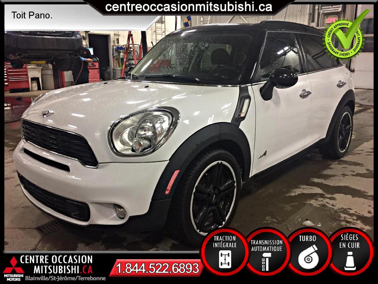 <a href=http://www.centreoccasionmitsubishi.ca/occasion/Mini-Cooper_Countryman-2012.html>http://www.centreoccasionmitsubishi.ca/occasion/Mini-Cooper_Countryman-2012.html</a>

MINI Cooper S Countryman  ALL4 TURBO AUTOMATIQUE TOIT PANORAMIQUE CUIR

PLAISIR DE CONDUIRE ASSURÉ !

Rabais de 2000$ déjà inclut avec le financement chez st-Jérôme Mitsubishi
Maintenant ouvert le samedi !!

KILOMÉTRAGE CERTIFIÉ 

BAS KILOS !

SAINT-JÉRÔME MITSUBISHI 450-436-9555


CERTIFIÉ INSPECTÉ ET GARANTIE
PRISE AUX ET USB, GROUPE ÉLECTRIQUE AUTOMATIQUE TURBO AWD TOIT PANORAMIQUE, BANCS CHAUFFANTS BLUETOOTH RÉGULATEUR DE VITESSE SPACIEUSE  

Vous avez sûrement quelques questions et désirez profiter du rabais de 2000$ offert avec le financement?  

Demandez Ian. 

Ce rabais peut également être jumelé au taux doccasion certifié Mitsubishi qui est à partir de 1.9% wow!
Pour voir toutes nos offre allez sur notre site web au :
www.autoaubaine.com/St-Jérôme-Mitsubishi-r2097.html
1ERE 2IEME 3IEME CHANCE AU CRÉDIT ICI
450-436-9555

visite directe ou rendez-vous sont le bienvenu. Appelez Ian au 450-436-9555

ST-JÉÔRME, MIRABEL, STE-SOPHIE, ST-HIPPOLYTE,PRÉVOST,STE-ADÈLE,ST-SAUVEUR,LACHUTE,ST-LIN,ST-CALIXTE,ST-EUSTACHE,ST-AUGUSTIN,ST-BENOIT,MONT-TREMBLANT, ABITIBI, VAL-DOR, MONTRÉAL,LAVAL,ST-JANVIER. OU AILLEUR ON VOUS ATTEND...

The best quality in used cars are availlable at Centreoccasionmitsubishi.ca All the inventory is fully inspected and certfiable upon request. Interest rates are starting as low as 1.9%!! Prices are already negociated for you to best on the net!
All you have to do is test drive it to enjoy your futur car. Call us or e-mail us and we will find what you need. Financing can be done on the spot or via or secured website at the adress mentionned above. Carproof reports are available on every car so you will have all the infos you need to make the best decision regarding the purchase your about to make.Inspection report on the mecanic is also mandatory and available for each car. Stop looking else where and come and buy yourself a pristine car or suv trough our services. 3 locations to serve you better. Boisvert Mitsubishi in Blainville( open on saturday), Terrebonne Mitsubishi and St-Jérome Mitsubishi(open on saturday). We deserve Québec customers from any regions but also New Brunswick and Ontario customers also. Montreal, Laval, South shore, North shore, no problem we can deliver right to your door if needed.
Appelez-nous sans frais au 1 855 781-7872

CP:0