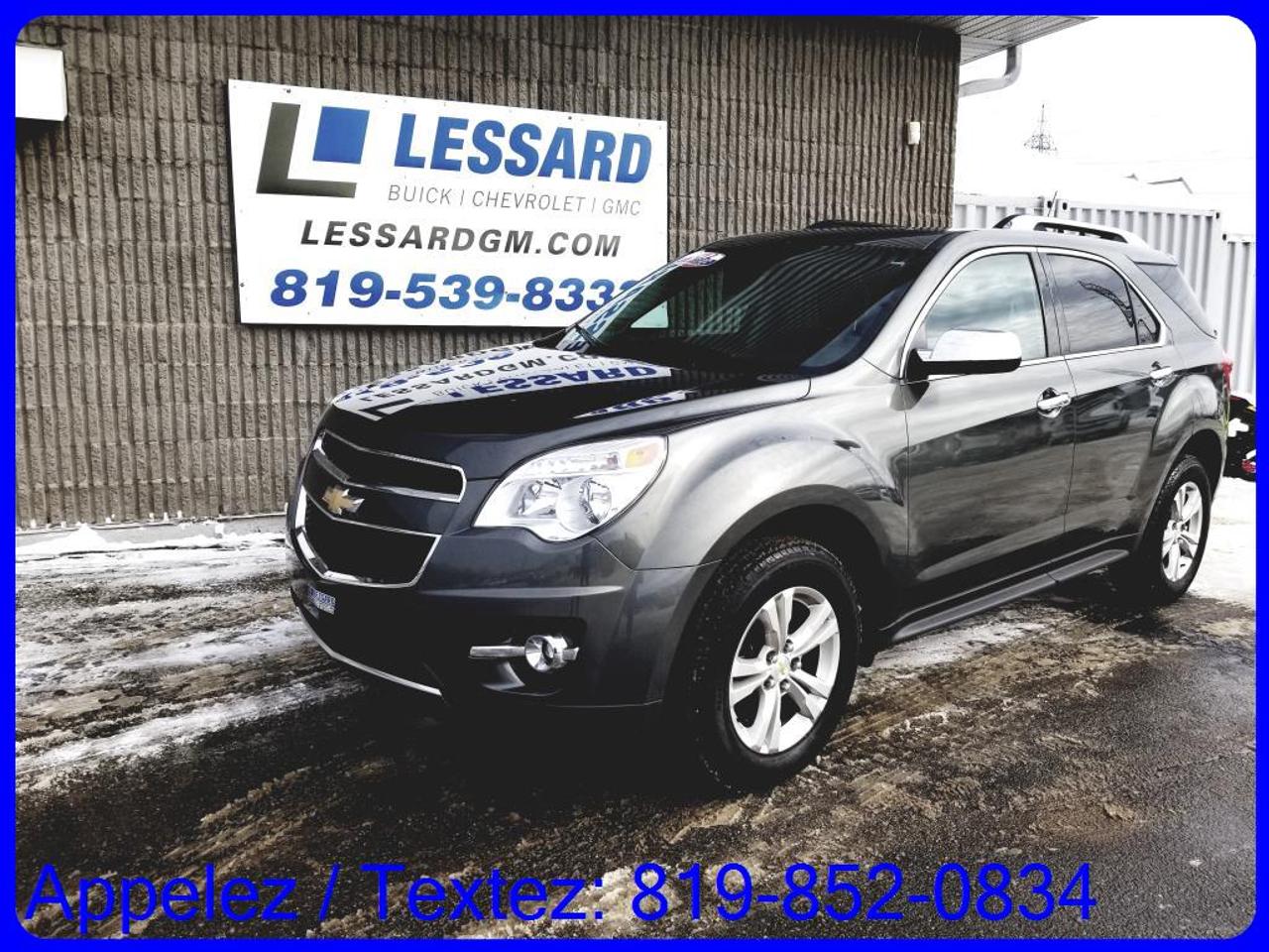 <a href=https://www.lessardgm.com/occasion/Chevrolet-Equinox-2012.html>https://www.lessardgm.com/occasion/Chevrolet-Equinox-2012.html</a>

CHEVROLET EQUINOX 2012
-CAMERA DE RECUL
-NAVIGATION 
-TOIT OUVRANT

Chez Lessard Chevrolet Buick GMC, chez nous cest les gens avant tout!
Véhicule doccasion certifié avec inspection de 150 points.
Rapport Carproof . Aucun VGA ou Reconstruit.
Nous donnons plus pour votre échange. 
Assistance routière gratuite. Privilège échange 30 jour /2500km*
Livraison Gratuite partout au Québec.
Spécialiste en 1e, 2e et 3e chance au crédit, 100% Approuvée
Garantie illimitée disponible. Essai routier GRATUIT
Vous êtes de Drummondville, Québec, Montreal, Sherbrooke, Trois-Rivières, Sorel, Nicolet
Appelez-nous sans frais 1-888-376-7968 ou au 819-539-8333
Viens nous voir au 5570 Boulevard Royal Shawinigan
www.lessardgm.com
Texter nous pour plus dinformation 819-852-0834