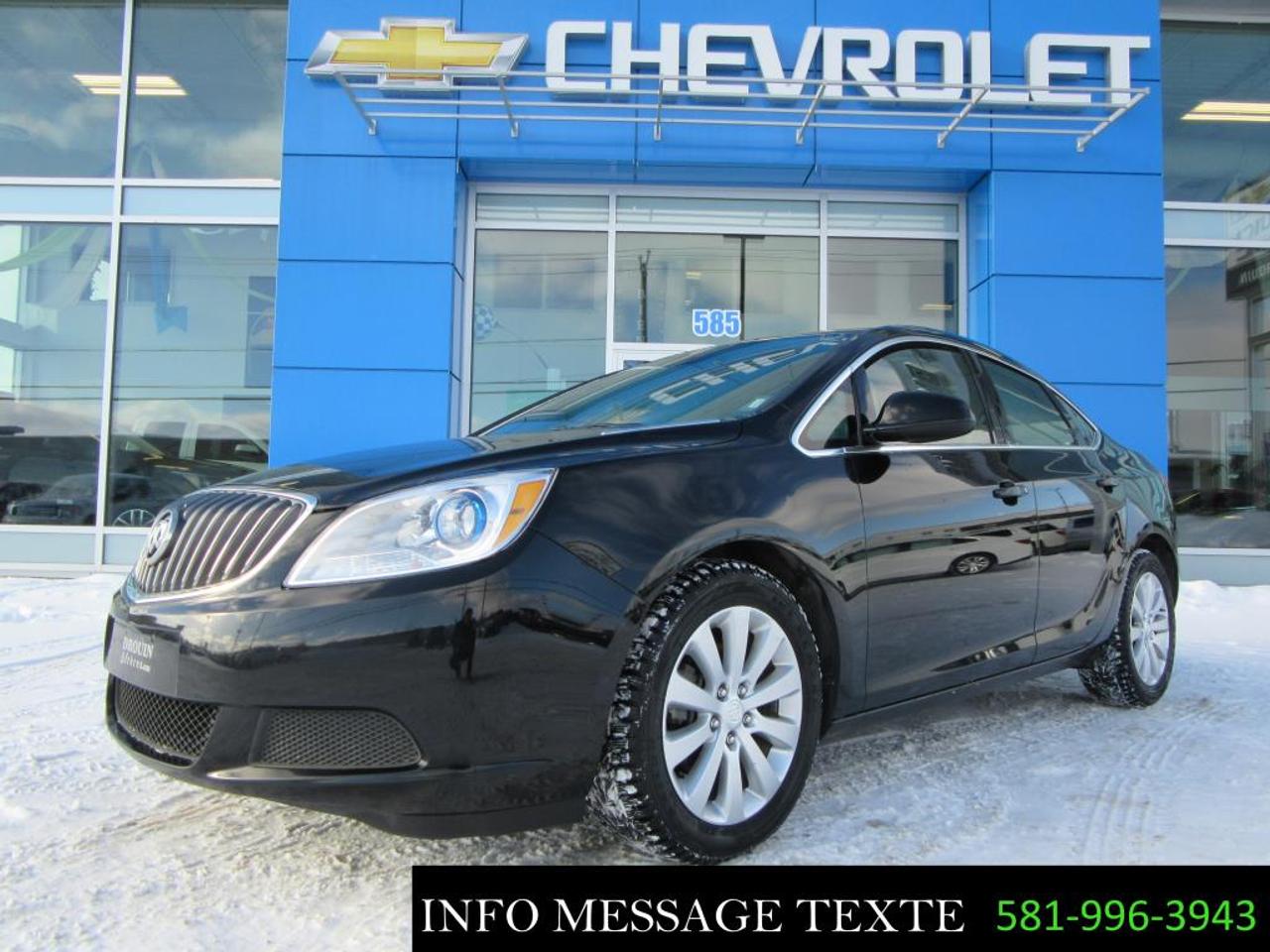 <a href=https://www.drouinetfreres.com/occasion/Buick-Verano-2016.html>https://www.drouinetfreres.com/occasion/Buick-Verano-2016.html</a>

MAGS, PNEUS ETE ET HIVER INCLUS, VÉHICULE INSPECTÉ ET CERTIFIÉ, GARANTIE GM JUSQUAU 8 DECEMBRE 2021, FINANCEMENT SUR PLACE AVEC TAUX TRES AVANTAGEUX. Contactez-nous par MESSAGE TEXTE au 581-996-3943, pour plus dinformation.