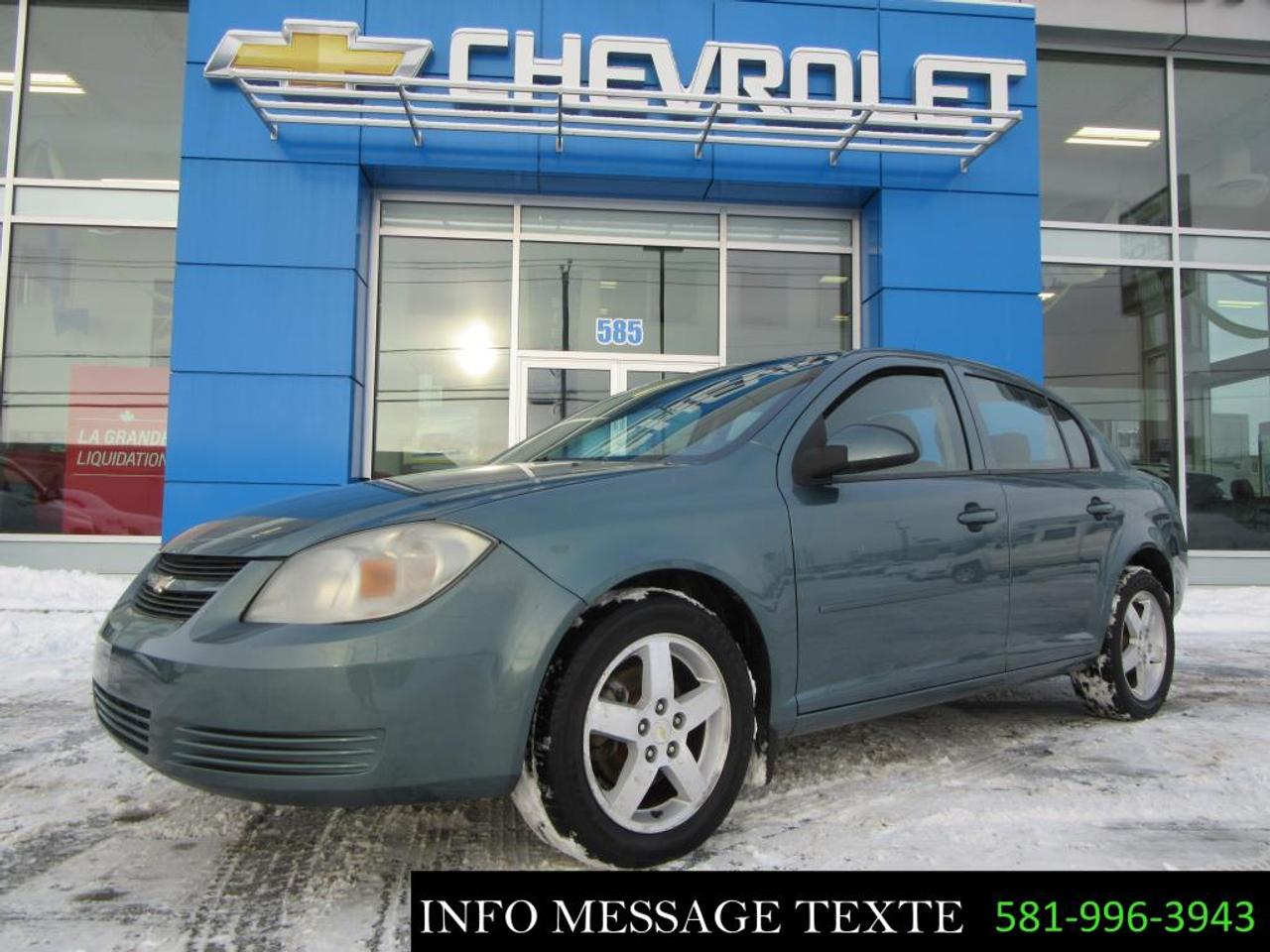 <a href=https://www.drouinetfreres.com/occasion/Chevrolet-Cobalt-2010.html>https://www.drouinetfreres.com/occasion/Chevrolet-Cobalt-2010.html</a>

LT AUTOMATIQUE, VÉHICULE INSPECTÉ, FINANCEMENT SUR PLACE AVEC TAUX TRES AVANTAGEUX. Contactez-nous par MESSAGE TEXTE au 581-996-3943, pour plus dinformation.