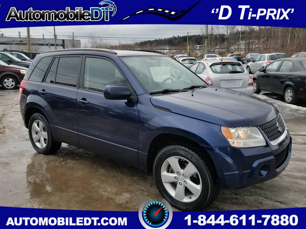 <a href=https://www.autoaubaine.com/Suzuki-Grand Vitara-c6977290.html>https://www.autoaubaine.com/Suzuki-Grand Vitara-c6977290.html</a>

Suzuki Grand Vitara 4X4 2009 Automatique toutes équipée très beau look Bleu très propre et excellente condition! le 2.4L Ultra fiable et écono! Ancien Proprio Mrs 57ans millage certifié ! Tous les papiers a lappuie!

Garantie 1mois/1700Km Groupes Motopropulseur!
Possibilité dune garantie de 1 an 15000km sur groupes motopropulseur! 171900KM

Ont reprends votre véhicules déchange passez nous la montrer pour une évaluation gratuit!**Venez nous rencontrer!Plus de 30 véhicules à bas prix, nous nous spécialisons dans les moins de 5 000$. Situé à cinq minutes du pont de Québec, 1767 boulevard Guillaume-Couture Saint-Romuald,Qc G6W 3P3. Nous sommes reconnus pour notre services après vente IMPECCABLE.

Financement disponible avec Banque TD National Scotia Desjardins ect...1er deuxième et 3 chances au crédit.Membre AMVOQ *** 7 jours 1-855-886-3602 *** Pour voir notre inventaire AutomobileDT.com Chez Automobile DT Toujours D Ti-prix